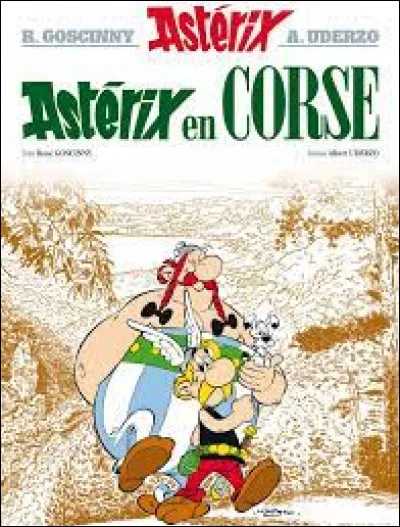 Dans "Astérix en Corse", les habitants du village invitent quelques amis rencontrés dans de précédentes aventures. Mais pour quelle raison ?