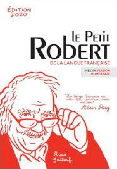 Le petit Robert est quant à lui une version abrégée du Grand Robert, publiée en 1951. De quand date la première publication du Petit Robert ?