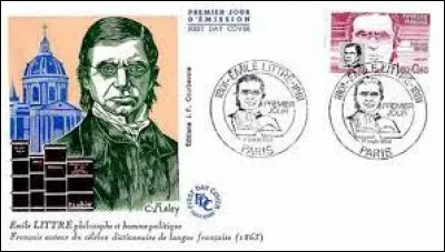 Quel est ce lexicographe (et médecin) français, auteur d'une Histoire de la langue française en 1862, et d'un Dictionnaire de la langue française, entre 1863 et 1873 ?