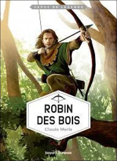 Qui sont les deux grands compagnons de Robin des Bois ?