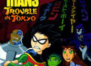 Quiz Teen Titans : Trouble in Tokyo