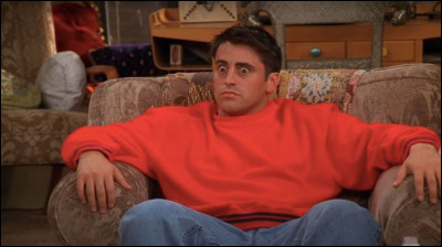 Pourquoi Joey a-t-il eu une air niais ?
