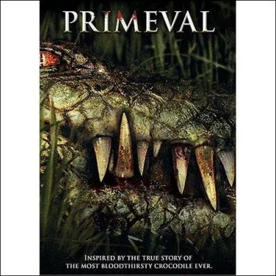 Dans le film Primeval, comment est surnomm le crocodile ?