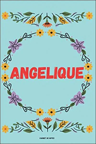 Qui n'a pas chanté "Angélique" ?