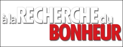 Le film "À la recherche du bonheur", a pour acteur principal...