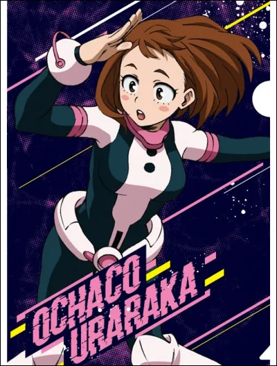 Aimes-tu Ochaco ?