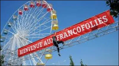 Quelle ville accueille tous les ans le festival des Francofolies ?