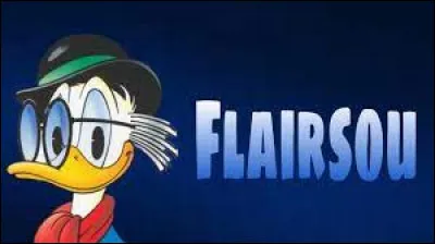 Le père de Flairsou était prospecteur au Klondike, comme Piscou. Howard Flairsou a travaillé dur pour obtenir sa fortune ! Mais pas son fils ! Ce dernier a :