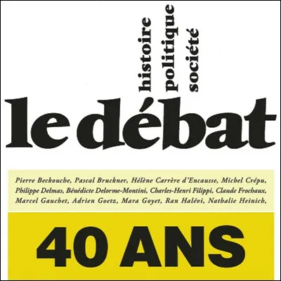 Quel historien et acad&eacute;micien fran&ccedil;ais a fond&eacute; en 1980 la revue "Le D&eacute;bat" qu�il a dirig&eacute;e pendant 40 ans ?