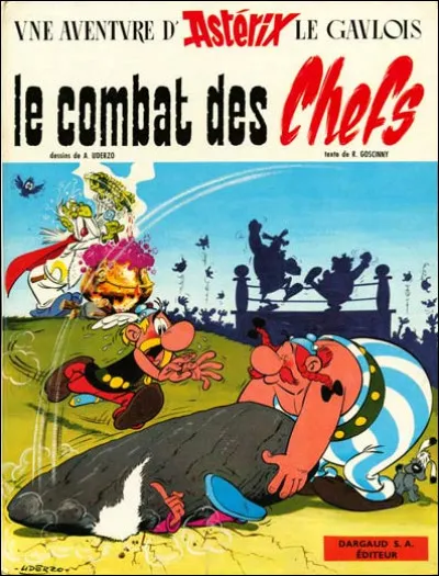 Combat : dans "Le Combat des chefs", album d'Astérix, avec qui Abraracourcix doit-il combattre ?