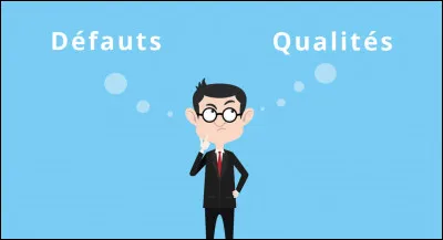 Quel est ton pire d&eacute;faut ?