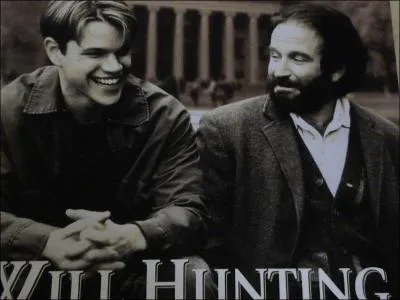 ' Will Hunting ' ( 1997 ) un film de Gus Van Sant avec Robin Williams, Matt Damon, et Ben Affleck.