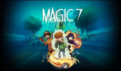 Quel pouvoir de Magic 7 est ton préféré ?