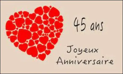 45 ans de mariage correspondent aux noces d'émeraude.