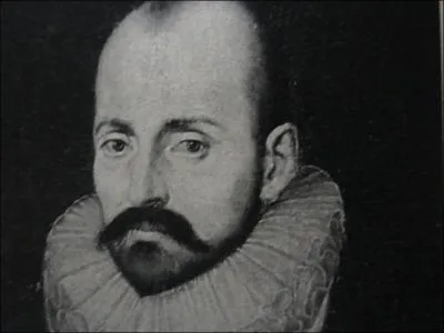 Montaigne (1533 -1592) de son nom complet. .