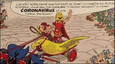 Dans "Astérix et la Transitalique", lorsque Coronavirus enlève son masque, il est présenté sous les traits ...