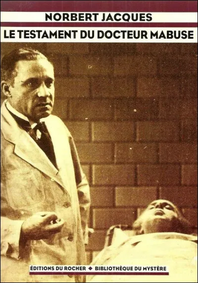 "Le Testament du docteur Mabuse" est réalisé par Fritz Lang.