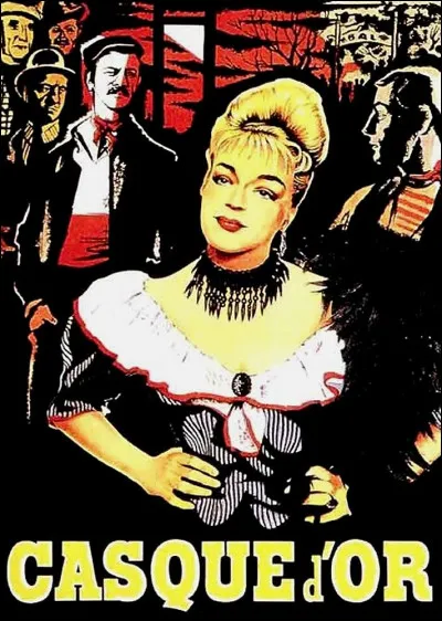 Lequel / laquelle de ces acteurs / actrices ne joue pas dans "Casque d'or", film réalisé par Jacques Becker, sorti en 1952 ?