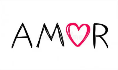 L'amour pour toi signifie :