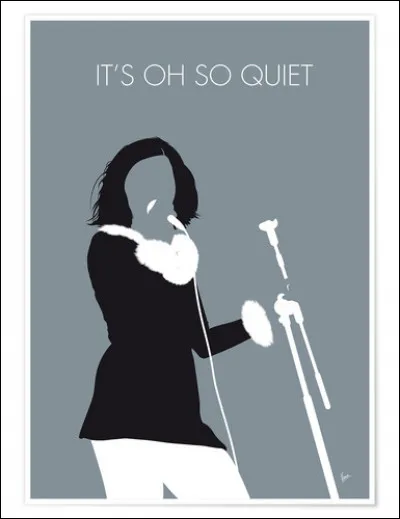 Quelle chanteuse interprète le tube "It's Oh So Quiet" en 1995 ?