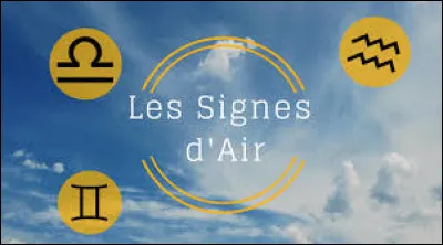 Parmi les signes astrologiques, lesquels sont des signes d'air ?