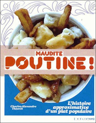 Quand a été créée la poutine ?