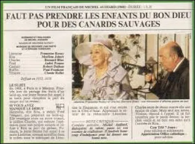 "Faut pas prendre les enfants du bon dieu pour des canards sauvages" est un long-m&eacute;trage jou&eacute; par Marl&egrave;ne Jobert.