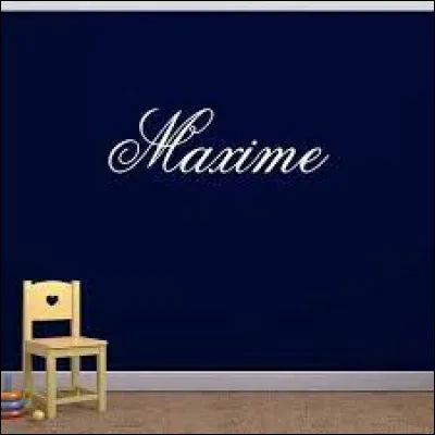 D'après Larousse, quelle est la définition du mot "maxime" ?