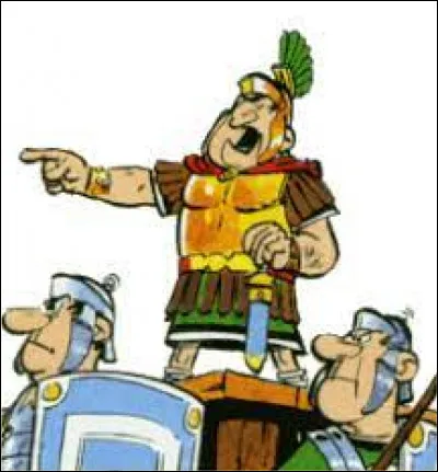 Dans "Le Tour de Gaule d'Astérix", le général Motus est le commandant de la garnison de ...