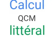 Quiz Le calcul littral