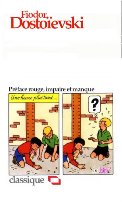 L'action de ce roman se déroule à Roulettenbourg, une ville d'eau imaginée en Allemagne. Quel est le titre ?
