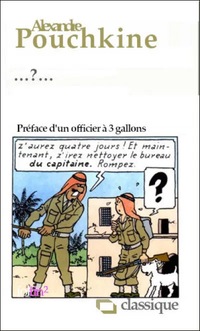 Il s'agit sans doute de l'ouvrage le plus célèbre de Pouchkine, considéré comme l'un des premiers chefs d'œuvre de la littérature russe : quel est son titre ?