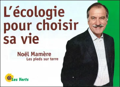 Noël Mamère, candidat écologiste en 2002, était alors ...