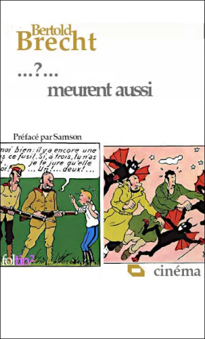 Ce sera l'unique contribution de Brecht au cinéma d'Hollywood, en compagnie de Fritz Lang et du compositeur Hanns Eisler. Quel est son titre complet ? : "... meurent aussi"