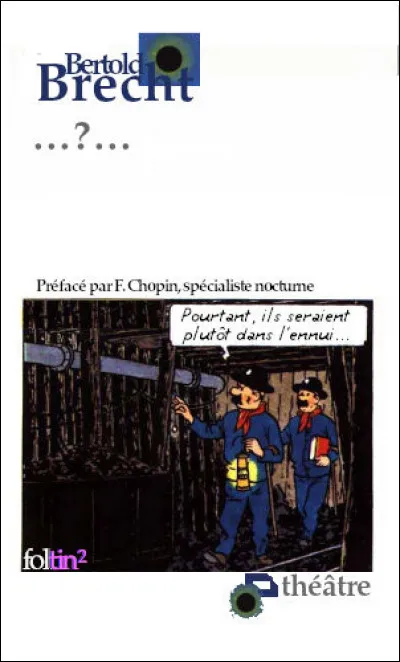 Créée en 1922, cette pièce vaut le prix Kleist à son auteur. Complétez le titre : "Les Tambours...