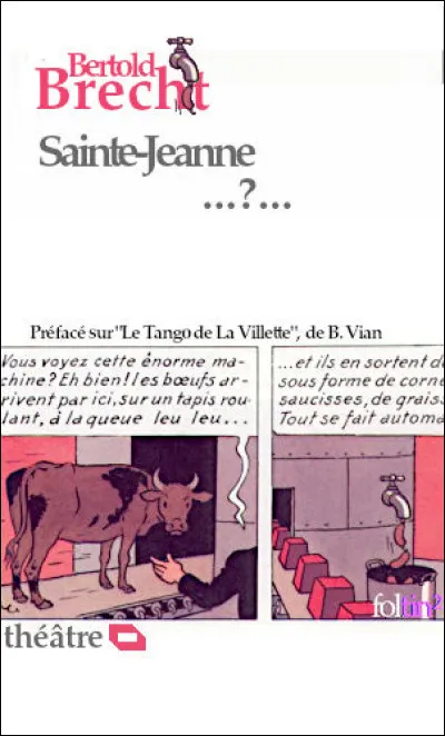 Sous la forme d'un conte initiatique, une critique des dramatiques conséquences du système capitaliste. Complétez le titre : "Sainte Jeanne ..."