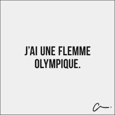 Quelle est ta phrase préférée ?