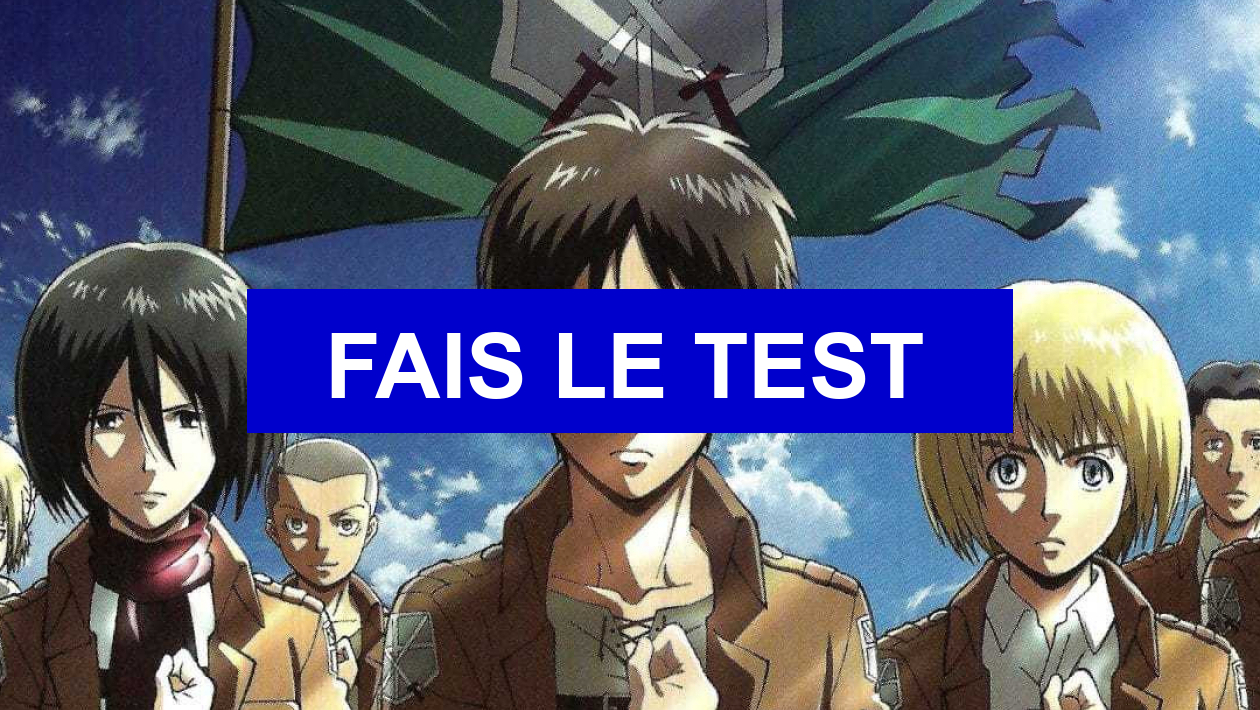Quel Personnage De L Attaque Des Titans Es Tu Test Quel personnage de ''L'Attaque des Titans'' es-tu ?