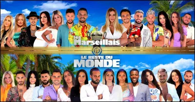 Qui sont les chefs de famille des « Marseillais vs le Reste du monde » ?
(2 réponses attendues)