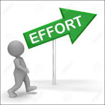 Pour toi, « effort » ça rime avec