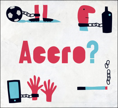 À quoi es-tu accro ?