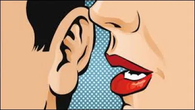 Un rumeur circule, elle dit que tu as couché avec quelqu'un.