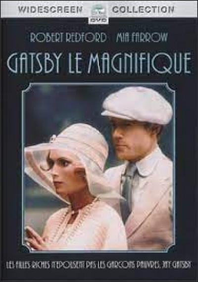 "Gatsby le magnifique" est un film adapté d'un roman de Francis Scott Fitzgerald.