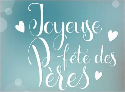 À l'origine, la fête des pères était