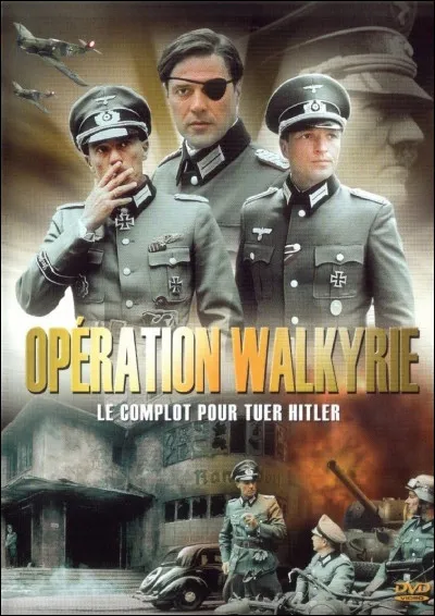 "Operation Walkyrie" est le titre d'un film réalisé par Bryan Singer.