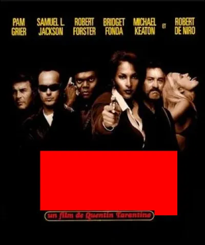 Dans un film de Quentin Tarantino, comment se prénomme le personnage de Pam Grier dont le nom est Brown ?
