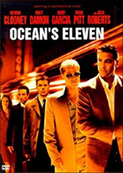 Dans le film "Ocean's Eleven", qu'est-ce qui est pillé par la bande de George Clooney et Brad Pitt ?