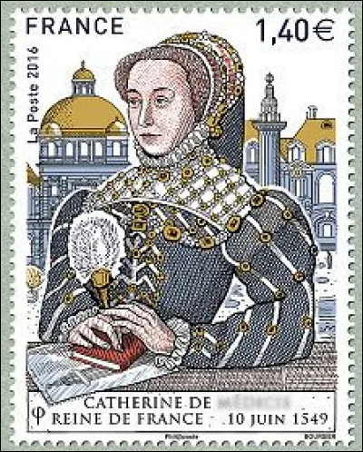 1526-1586 > Catherine [... ?...] fit les beaux jours de la Renaissance, mais aussi ses heures les plus noires durant les guerres de religion !