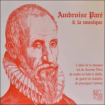 Comment s'appelle le livre célèbre d'Ambroise Paré ?