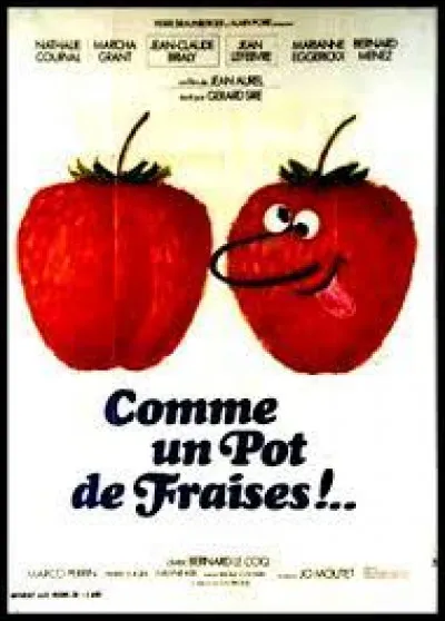 "Comme un pot de fraises" est un long-m&eacute;trage jou&eacute; par Bernard Menez.